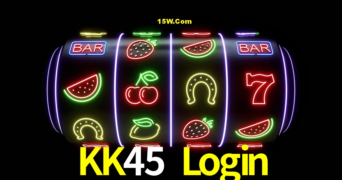 Welcome Bonus KK45 Login